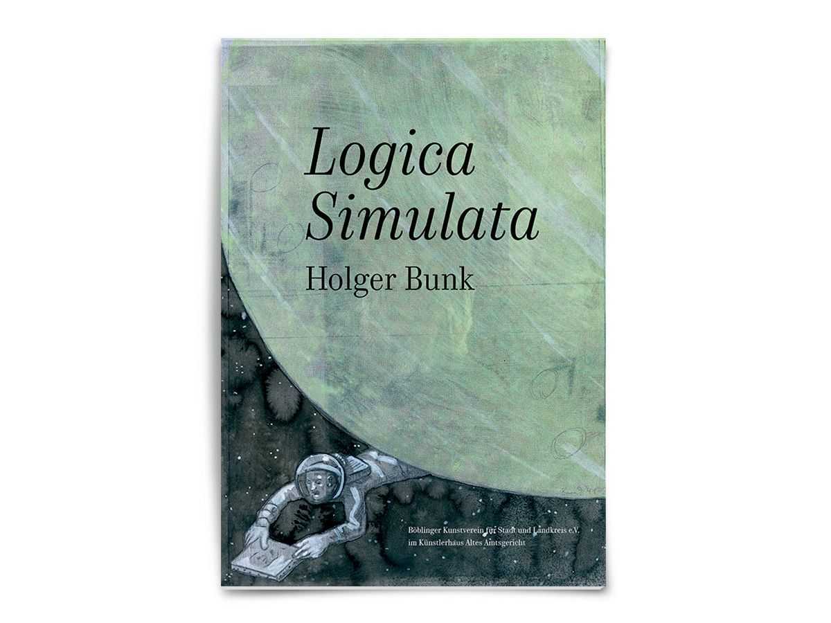 Holger Bunk – „Logica Simulata“ | Catalog (Front cover)