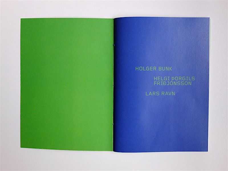 Holger Bunk (Stuttgart/Amsterdam), Helgi Thorgils Fridjonsson (Reykjavik), Lars Ravn (Copenhagen), catalog for group-exhibition, ASÍ Art Museum in Reykjavik (title page) | © Gabriele Götz