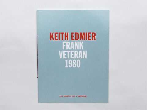 Keith Edmier – Frank Veteran 1980 | Galerie Paul Andriesse | artist book (cover)