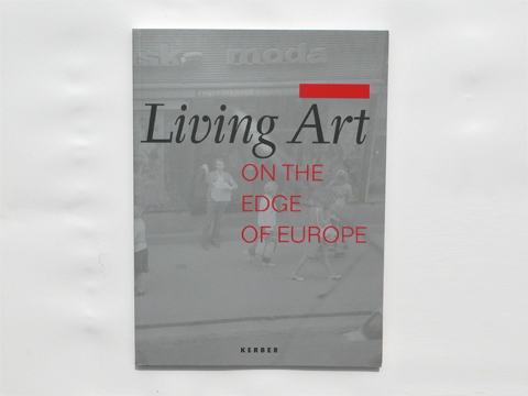 Living Art – On the Edge of Europe (front cover) / © Gabriele Götz