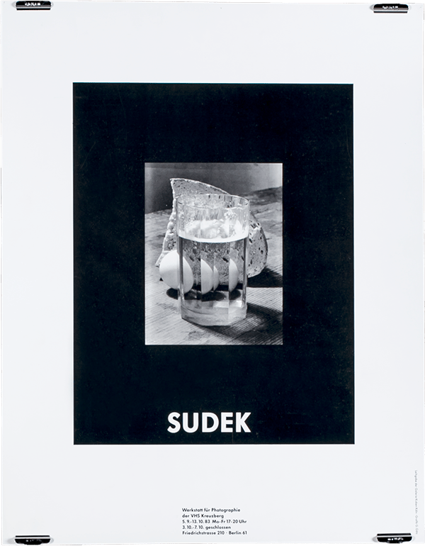 »Josef Sudek« / poster design at Werkstatt für Photographie Kreuzberg, Berlin (1978–1986) / © Gabriele Götz